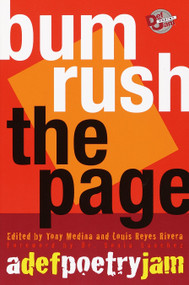 Bum Rush the Page (A Def Poetry Jam) by Tony Medina, Louis Reyes Rivera, Sonia Sanchez, 9780609808405