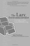 Lazy Environmentalist, The (Your Guide to Easy, Stylish, Green Living) by Josh Dorfman, 9781584796022