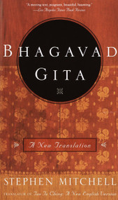 Bhagavad Gita (A New Translation) by Stephen Mitchell, 9780609810347
