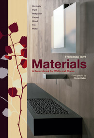 Materials (A Sourcebook for Walls and Floors) by Francesca Torre, Olivier Hallot, 9781584797265