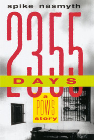2,355 Days (A POW's Story) by Spike Nasmyth, 9780609899649