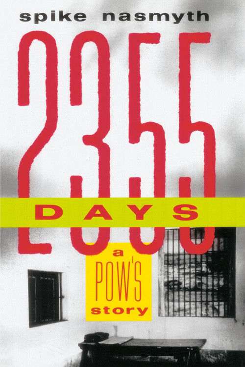 2,355 Days (A POW's Story) by Spike Nasmyth, 9780609899649