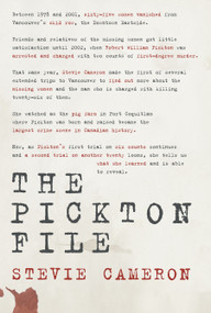 The Pickton File by Stevie Cameron, 9780676979534