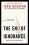 The End of Ignorance (Multiplying Our Human Potential) by John Mighton, 9780676979640