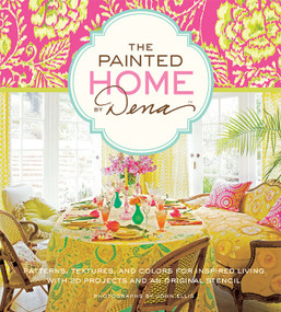 The Painted Home by Dena by Dena Fishbein, John Ellis, 9781584799627