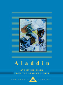 Aladdin and Other Tales from the Arabian Nights (Illustrated by W. Heath Robinson) by W. Heath Robinson, 9780679425335