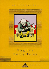 English Fairy Tales (Illustrated by John Batten) by Joseph Jacobs, John Batten, 9780679428091