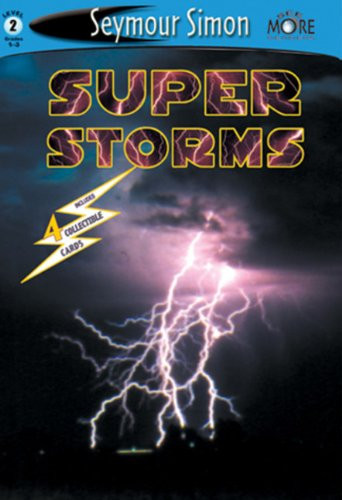 SeeMore Readers: Super Storms - Level 2 by Seymour Simon, 9781587171383