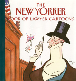 The New Yorker Book of Lawyer Cartoons by The New Yorker, 9780679430681