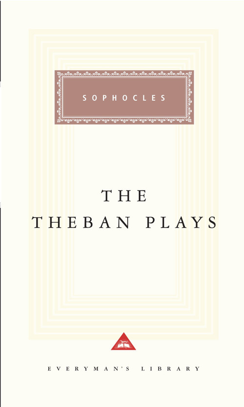 The Theban Plays (Introduction by Charles Segal) by Sophocles, Charles Segal, David Grene, James P. Hogan, 9780679431329