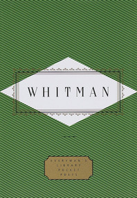 Whitman: Poems (Edited by Peter Washington) by Walt Whitman, Peter Washington, 9780679436324
