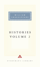 Histories, vol. 2 (Volume 2; Introduction by Tony Tanner) by William Shakespeare, Tony Tanner, 9780679436508