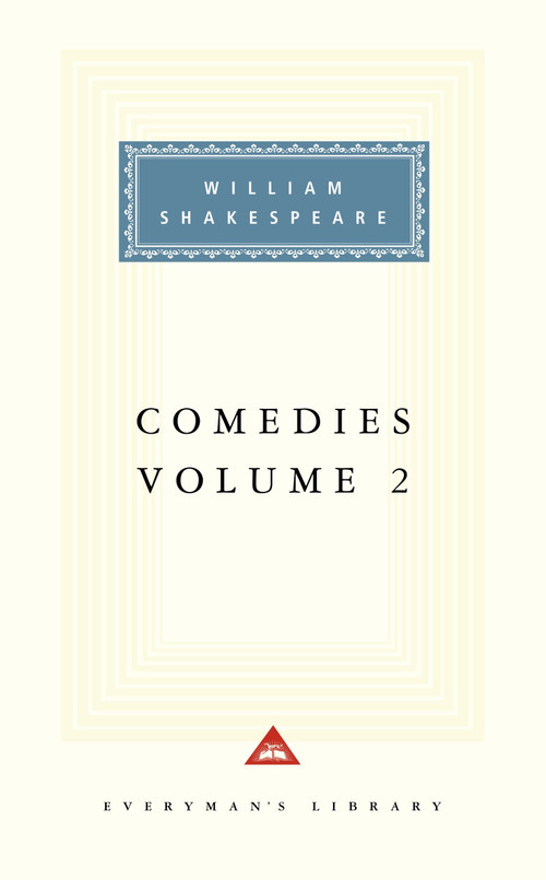 Comedies, Volume 2 (Introduction by Tony Tanner) by William Shakespeare, Tony Tanner, 9780679447207