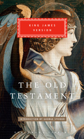 The Old Testament (Introduction by George Steiner) by Everyman's Library, George Steiner, 9780679451020