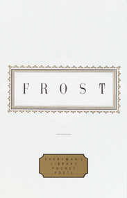 Frost: Poems (Edited by John Hollander) by Robert Frost, John Hollander, 9780679455141