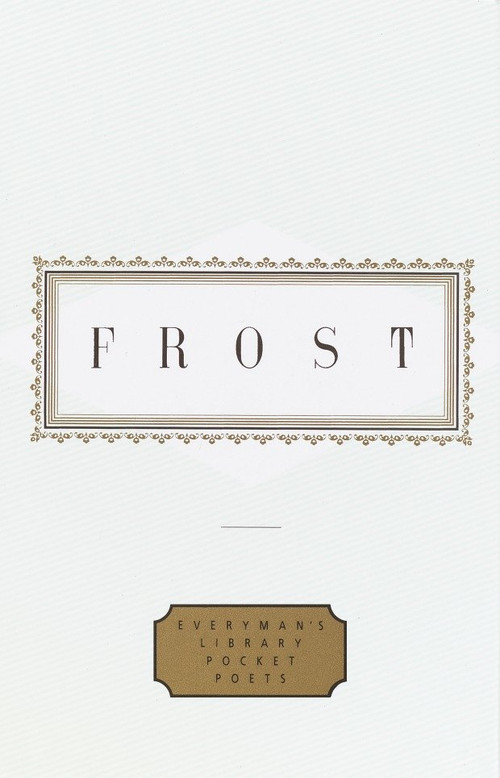 Frost: Poems (Edited by John Hollander) by Robert Frost, John Hollander, 9780679455141