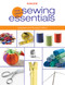 Singer New Sewing Essentials (Updated and Revised Edition) by Editors of Creative Publishing international, 9781589234321