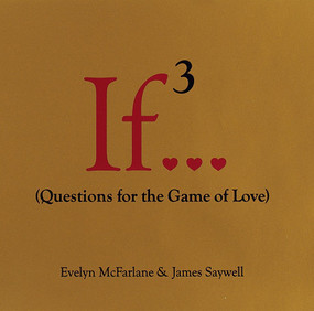 If..., Volume 3 ((Questions for the Game of Love)) by Evelyn McFarlane, James Saywell, 9780679456377