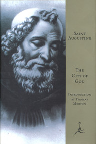 The City of God by St. Augustine, Marcus Dods, Thomas Merton, 9780679600879