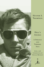 Hell's Angels (A Strange and Terrible Saga) - 9780679603313 by Hunter S. Thompson, Douglas Brinkley, 9780679603313