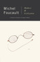 Madness and Civilization (A History of Insanity in the Age of Reason) by Michel Foucault, 9780679721109