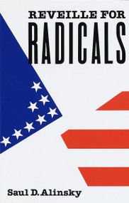 Reveille for Radicals by Saul Alinsky, 9780679721123