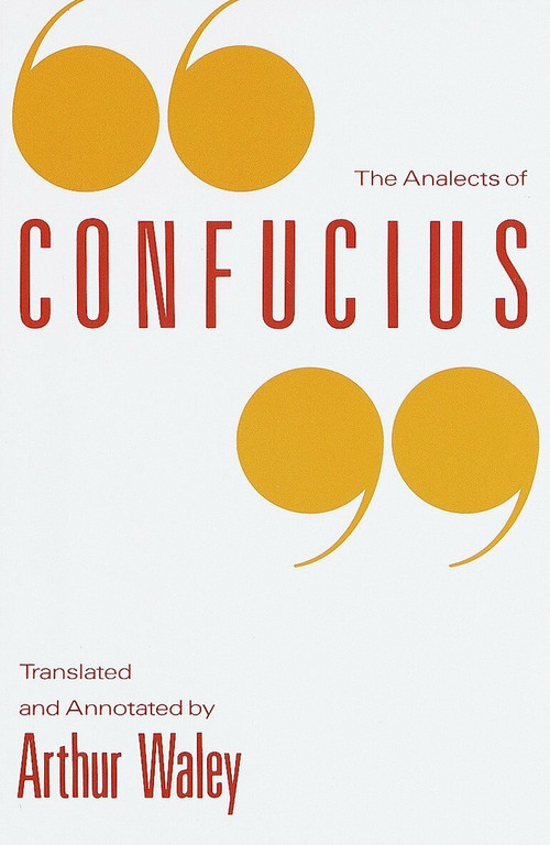 The Analects of Confucius by Arthur Waley, 9780679722960
