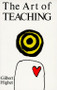 The Art of Teaching by Gilbert Highet, 9780679723141