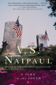 A Turn in the South by V. S. Naipaul, 9780679724889
