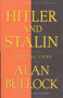 Hitler and Stalin (Parallel Lives) by Alan Bullock, 9780679729945
