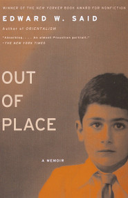 Out of Place (A Memoir) by Edward W. Said, 9780679730675