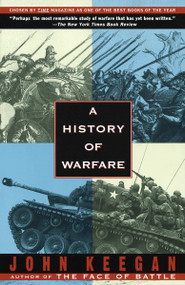 A History of Warfare by John Keegan, 9780679730828