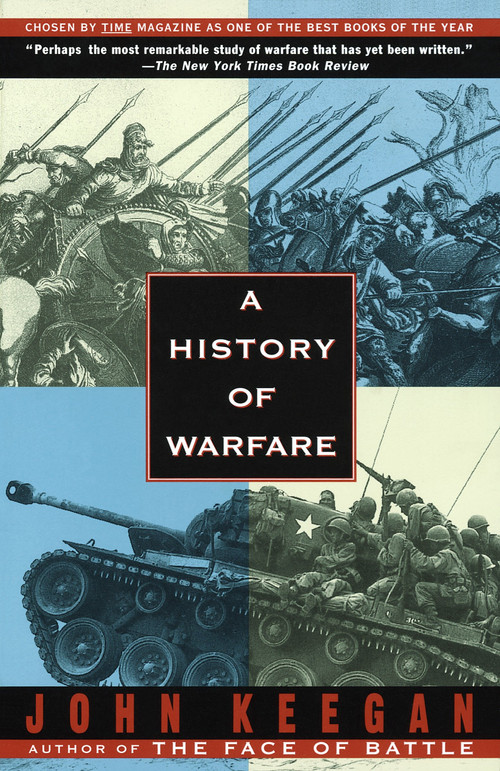 A History of Warfare by John Keegan, 9780679730828