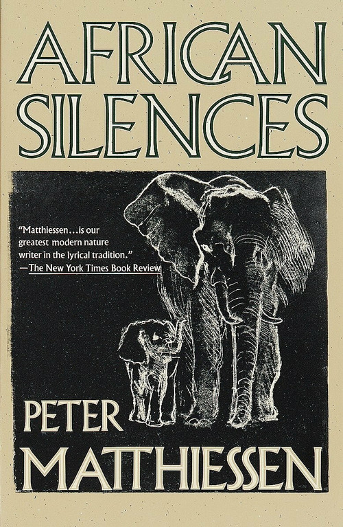 African Silences by Peter Matthiessen, 9780679731023