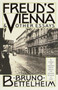 Freud's Vienna & Other Essays by Bruno Bettelheim, 9780679731887