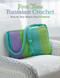 First Time Tunisian Crochet (Step-by-Step Basics Plus 5 Projects) by Margaret Hubert, 9781589237728