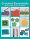 Crochet Essentials (Handy Guide To All The Basics) by Margaret Hubert, 9781589237735