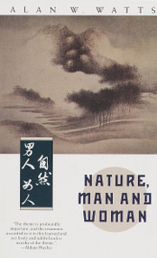 Nature, Man and Woman by Alan Watts, 9780679732334