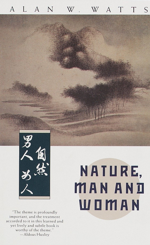 Nature, Man and Woman by Alan Watts, 9780679732334