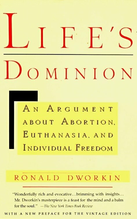 Life's Dominion (An Argument About Abortion, Euthanasia, and Individual Freedom) by Ronald Dworkin, 9780679733195