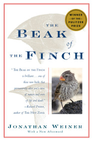 The Beak of the Finch (A Story of Evolution in Our Time (Pulitzer Prize Winner)) by Jonathan Weiner, 9780679733379