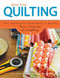 First Time Quilting (The Absolute Beginner's Guide: There's A First Time For Everything) by Editors of Creative Publishing international, 9781589238244