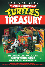 The Official Teenage Mutant Ninja Turtles Treasury (The One and Only Collector's Guide to Teenage Mutant Ninja Turtles Memorabilia) by Stanley Wiater, 9780679734840