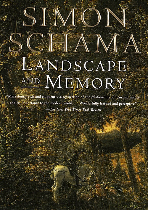 Landscape And Memory by Simon Schama, 9780679735120