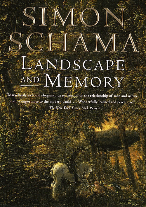 Landscape And Memory by Simon Schama, 9780679735120