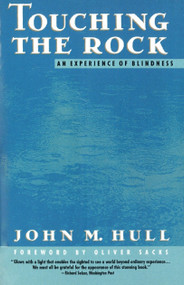 Touching the Rock (An Experience of Blindness) by John Hull, 9780679735472