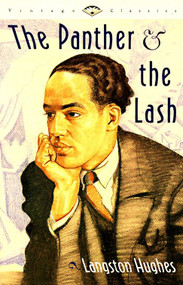 The Panther & the Lash by Langston Hughes, 9780679736592