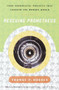 Rescuing Prometheus (Four Monumental Projects that Changed Our World) by Thomas P. Hughes, 9780679739388
