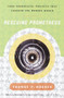 Rescuing Prometheus (Four Monumental Projects that Changed Our World) by Thomas P. Hughes, 9780679739388