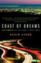 Coast of Dreams (California on the Edge, 1990-2003) by Kevin Starr, 9780679740728
